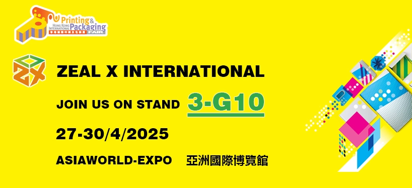 ‌Zeal x meghívja Önt, hogy alakítsa ki a fenntartható csomagolás jövőjét 2025 Hongkong Nemzetközi Nyomtatás és Csomagolás + Luxus Packing Show